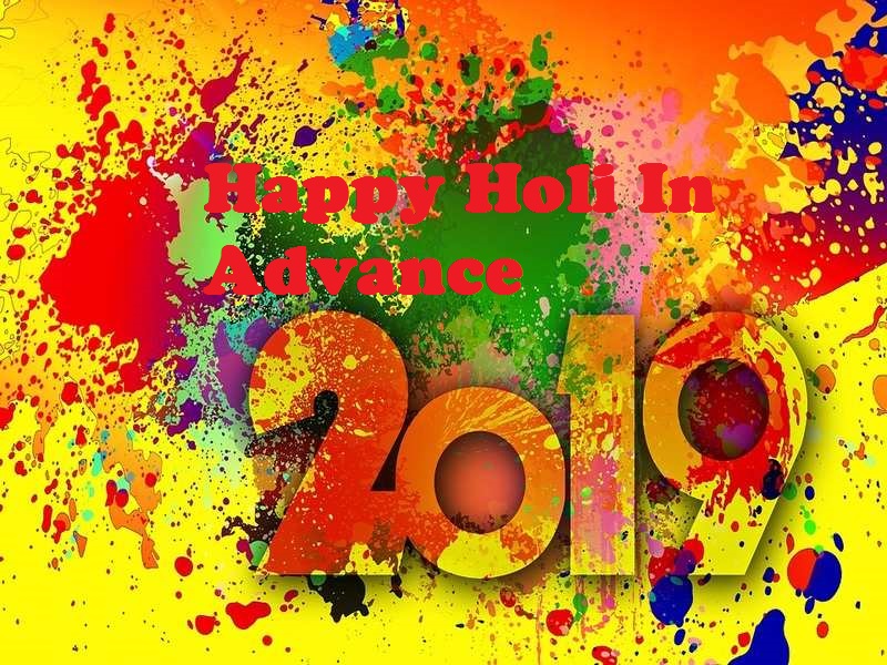 2019 happy holi in advance image